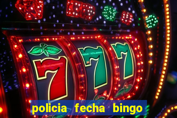 policia fecha bingo em alphaville